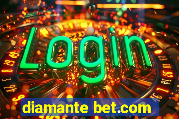 diamante bet.com